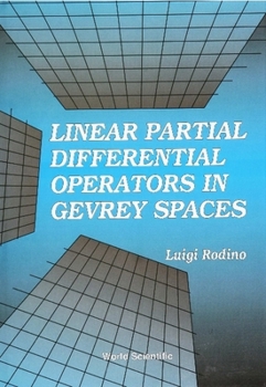 Hardcover Linear Partial Differential Operators in Gevrey Spaces Book