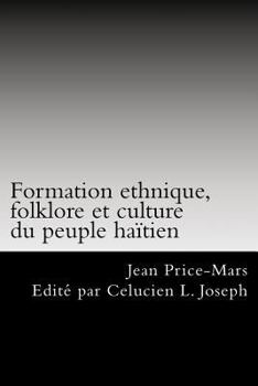 Paperback Formation ethnique, folklore et culture du peuple haitien Book