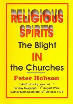 Paperback Religious Spirits: The Blight in the Churches Book
