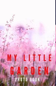 Hardcover My Little Garden Book