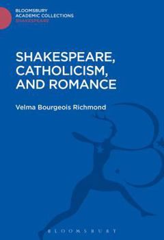 Hardcover Shakespeare, Catholicism, and Romance Book