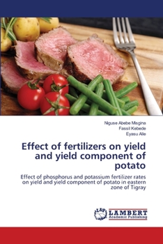 Paperback Effect of fertilizers on yield and yield component of potato Book