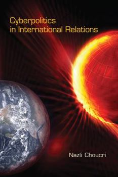 Paperback Cyberpolitics in International Relations Book