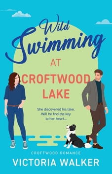 Paperback Wild Swimming at Croftwood Lake Book