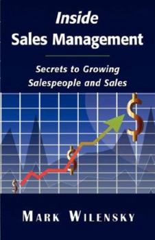 Paperback Inside Sales Management: Secrets to Growing Salespeople and Sales Book