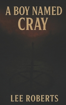 Paperback A Boy Named Cray Book