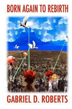 Paperback Born Again To Rebirth Book