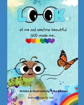 Paperback Look At Me and See, How Beautiful God Made Me Book