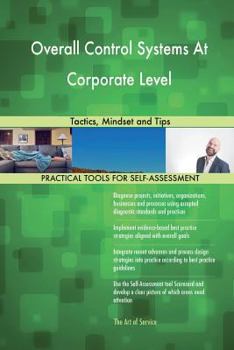 Paperback Overall Control Systems At Corporate Level: Tactics, Mindset and Tips Book