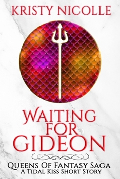 Paperback Waiting For Gideon: A Tidal Kiss Short Book