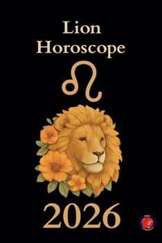 Lion Horoscope 2026 (French Edition)