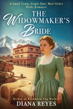 Paperback The Widowmaker's Bride: A Small Town, Single Dad, Mail-Order Bride Romance Book