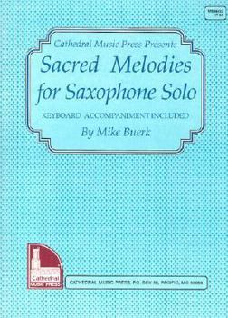 Paperback Sacred Melodies for Saxophone Solos: Keyboard Accompaniment Included Book