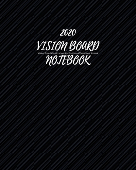 Paperback 2020 Vision Notebook: 1/2 Blank, 1/2 Lined Pages for scripting, mantras, quotes & positive affirmations Law of Attraction Goal Planner Organ Book