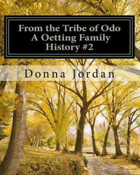 Paperback From the Tribe of Odo A Oetting Family History Book