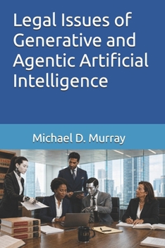 Paperback Legal Issues of Generative and Agentic Artificial Intelligence Book