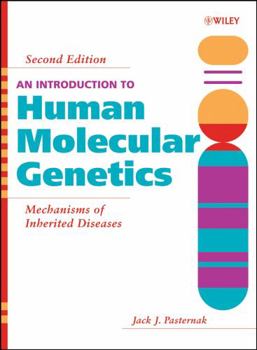 Hardcover An Introduction to Human Molecular Genetics: Mechanisms of Inherited Diseases Book