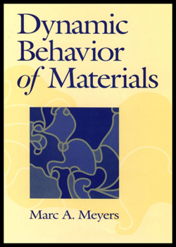 Hardcover Dynamic Behavior of Materials Book