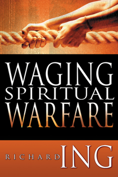 Paperback Waging Spiritual Warfare Book