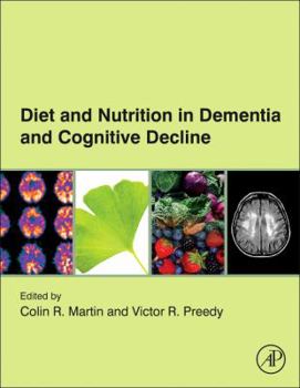 Hardcover Diet and Nutrition in Dementia and Cognitive Decline Book