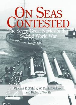 Paperback On Seas Contested: The Seven Great Navies of the Second World War Book