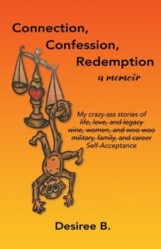 Paperback Connection, Confession, Redemption: A Memoir Book