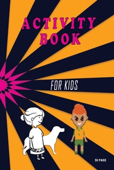 Activity book: for kidsS activity book 30 page coloring