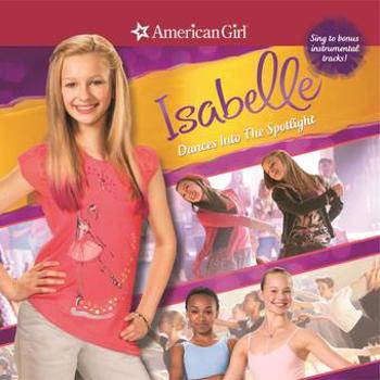 Music - CD American Girl: Isabelle Dances Into The Spotlight Book