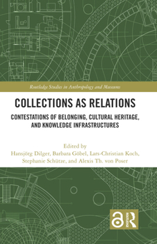 Paperback Collections as Relations: Contestations of Belonging, Cultural Heritage, and Knowledge Infrastructures Book