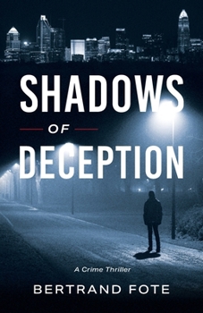 Paperback Shadows of Deception: A Crime Thriller Book