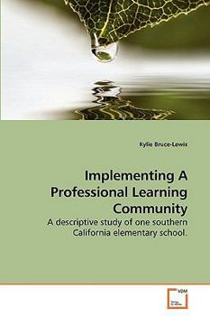 Paperback Implementing A Professional Learning Community Book