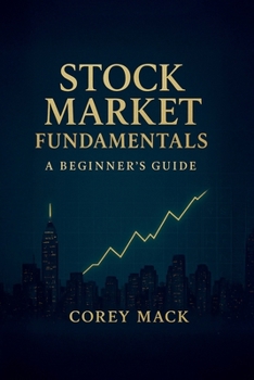 Paperback Stock Market Fundamentals, A Beginner's Guide Book