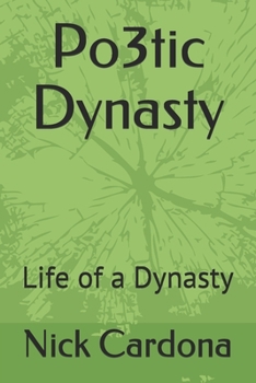 Paperback Po3tic Dynasty: Life of a Dynasty Book