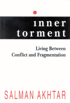 Hardcover Inner Torment: Living Between Conflict and Fragmentation Book