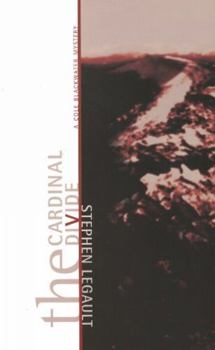 The Cardinal Divide - Book #1 of the Cole Blackwater mysteries