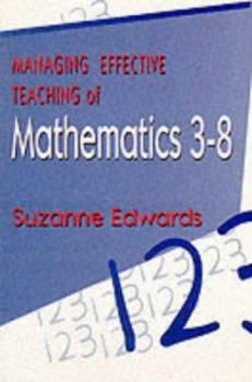 Paperback Managing Effective Teaching of Mathematics 3-8 Book