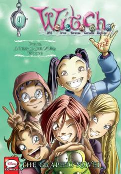 W.I.T.C.H.: The Graphic Novel, Part III. A Crisis on Both Worlds, Vol. 3 - Book #9 of the W.I.T.C.H. Graphic Novels