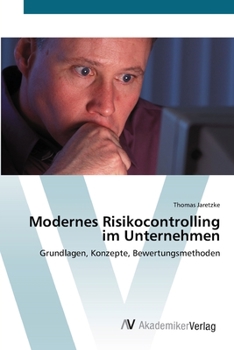 Paperback Modernes Risikocontrolling im Unternehmen [German] Book