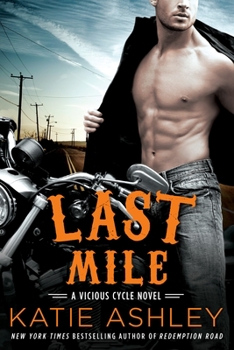 Last Mile - Book #3 of the Vicious Cycle