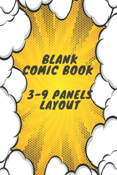 Paperback Blank Comic Book 3-9 Panels Layout: Blank Comic Book 3-9 Panels Layout Lovers / Write and Draw Your Own Comics 3-9 Panels Layout Gift, Variety of Temp Book