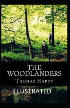 Paperback The Woodlanders Illustrated Book