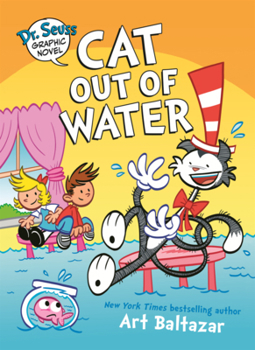 Cat Out of Water: A Cat in the Hat Story
