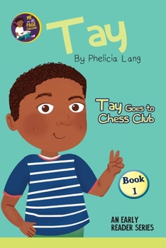 Paperback Tay Goes to Chess Club Book