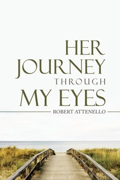 Paperback Her Journey Through My Eyes Book