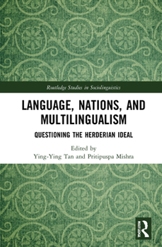 Hardcover Language, Nations, and Multilingualism: Questioning the Herderian Ideal Book