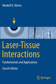 Paperback Laser-Tissue Interactions: Fundamentals and Applications Book