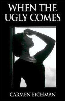 Hardcover When the Ugly Comes Book