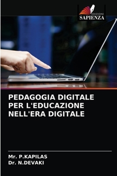 Paperback Pedagogia Digitale Per l'Educazione Nell'era Digitale [Italian] Book