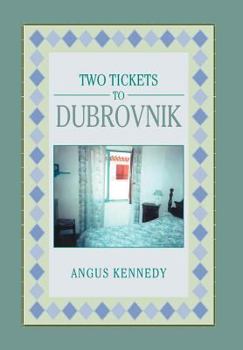 Hardcover Two Tickets to Dubrovnik Book