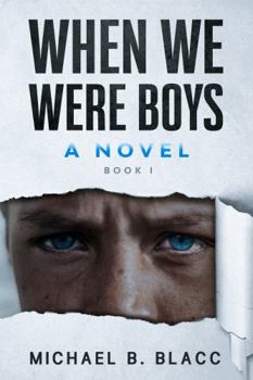 Paperback When We Were Boys, Book I Book